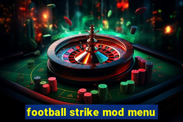 football strike mod menu